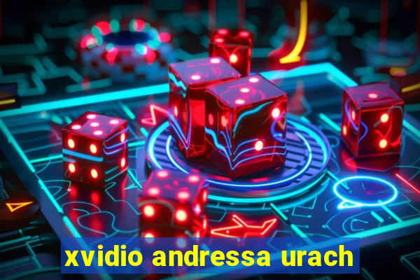 xvidio andressa urach